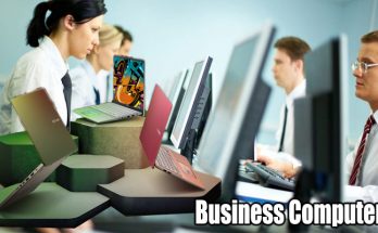 Business Computers - Making the proper Selection