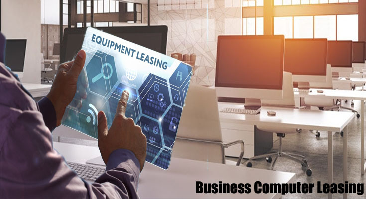 4 Benefits of Business Computer Leasing